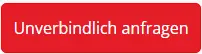 Unverbindlich anfragen